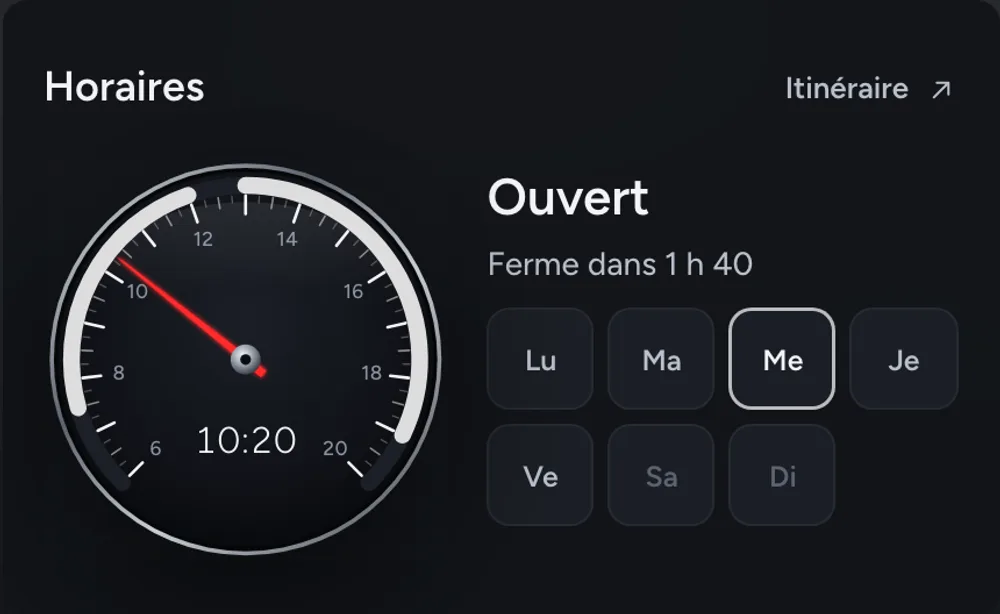 Compteur des horaires : Ouvert, ferme dans 1 h 40, jours de la semaine